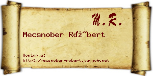Mecsnober Róbert névjegykártya